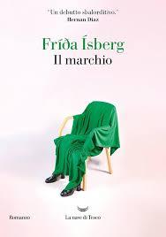 Il marchio, Frida Isberg, La nave di Teseo