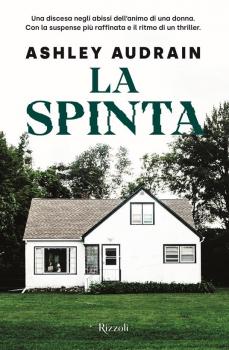  La spinta, Ashley Audrain, Rizzoli